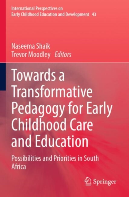 Towards a Transformative Pedagogy for Early Childhood Care and Education