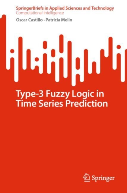 Type-3 Fuzzy Logic in Time Series Prediction