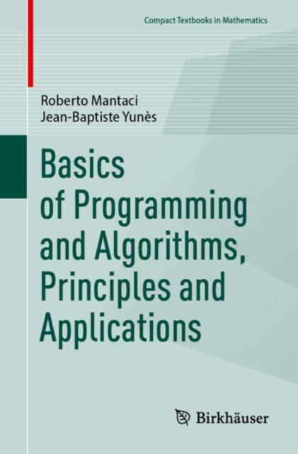 Basics of Programming and Algorithms, Principles and Applications