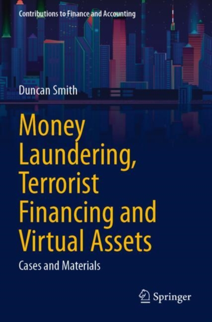 Money Laundering, Terrorist Financing and Virtual Assets