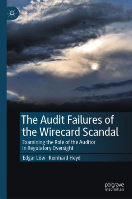 Audit Failures of the Wirecard Scandal