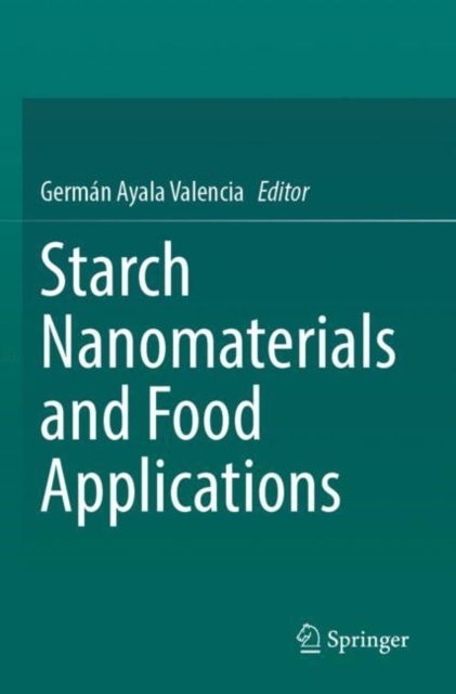Starch Nanomaterials and Food Applications