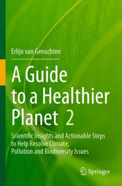 A Guide to a Healthier Planet, Volume 2