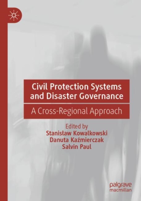 Civil Protection Systems and Disaster Governance