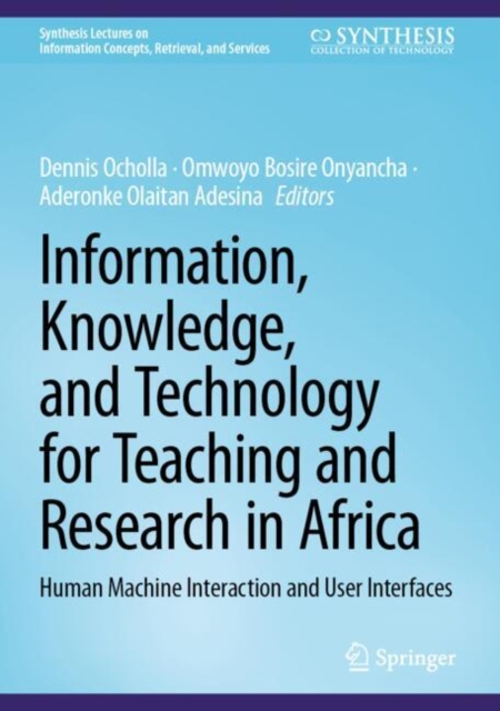 Information, Knowledge, and Technology for Teaching and Research in Africa