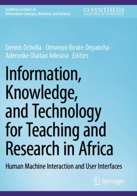 Information, Knowledge, and Technology for Teaching and Research in Africa