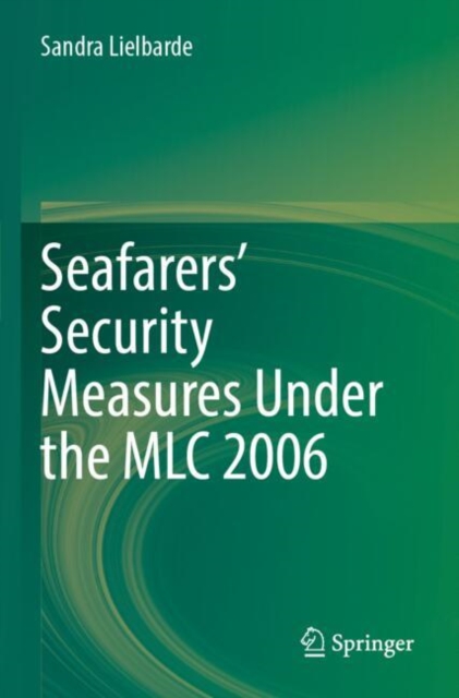 Seafarers’ Security Measures Under the MLC 2006