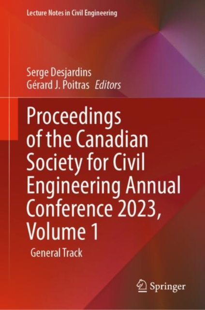 Proceedings of the Canadian Society for Civil Engineering Annual Conference 2023, Volume 1