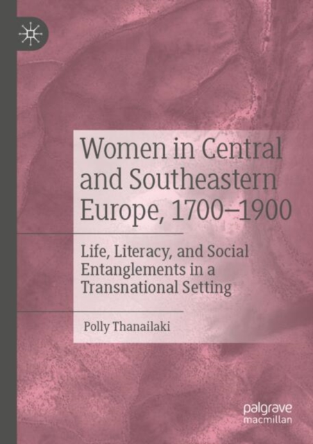 Women in Central and Southeastern Europe, 1700–1900