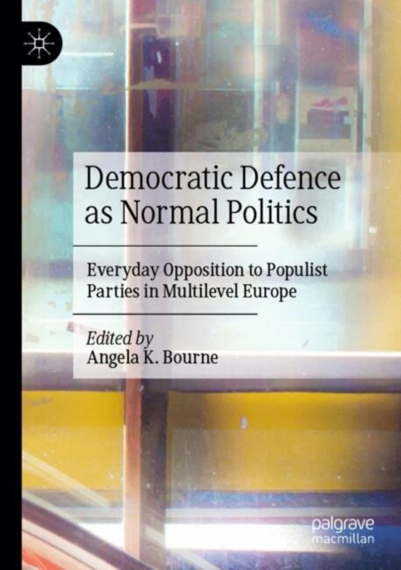 Democratic Defence as Normal Politics