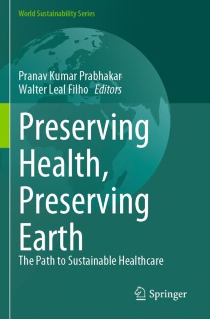 Preserving Health, Preserving Earth