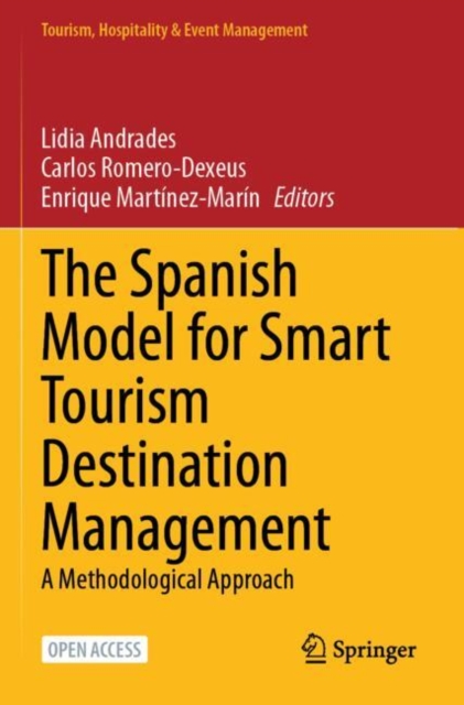 The Spanish Model for Smart Tourism Destination Management