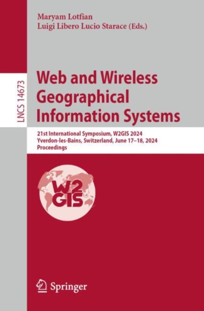 Web and Wireless Geographical Information Systems