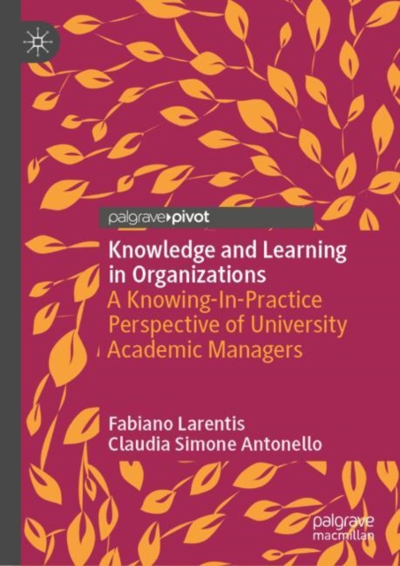 Knowledge and Learning in Organizations