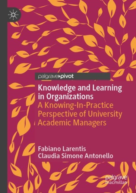 Knowledge and Learning in Organizations