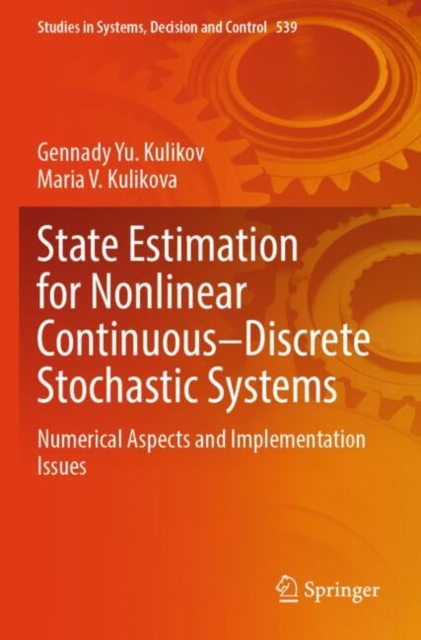 State Estimation for Nonlinear Continuous–Discrete Stochastic Systems