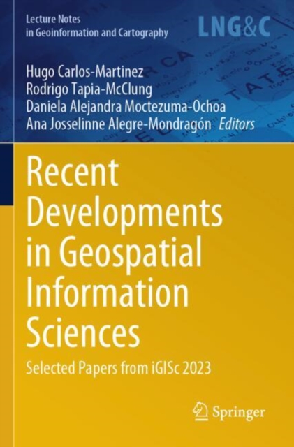 Recent Developments in Geospatial Information Sciences