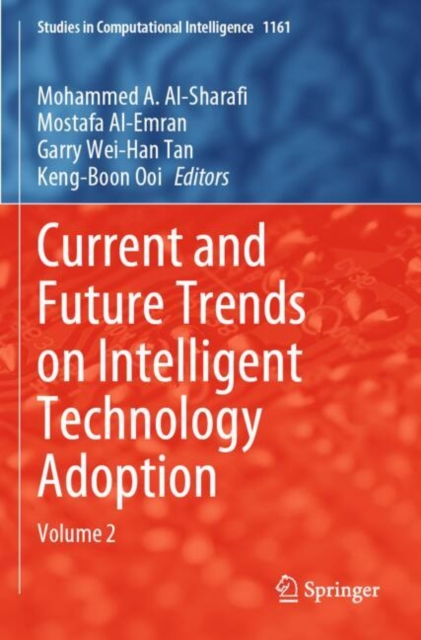 Current and Future Trends on Intelligent Technology Adoption