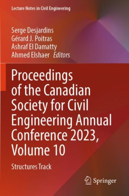 Proceedings of the Canadian Society for Civil Engineering Annual Conference 2023, Volume 10