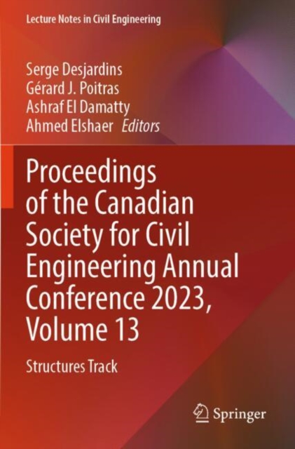 Proceedings of the Canadian Society for Civil Engineering Annual Conference 2023, Volume 13