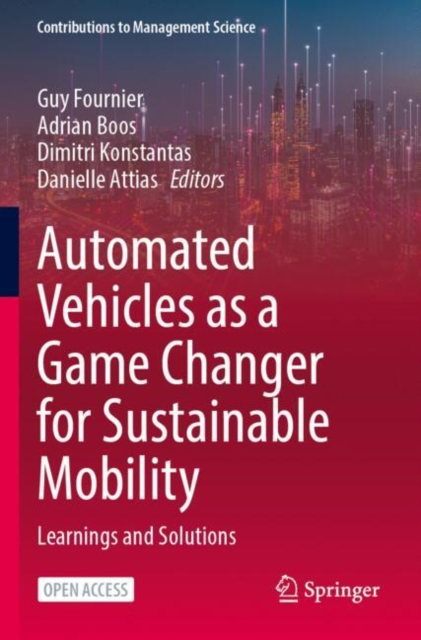 Automated Vehicles as a Game Changer for Sustainable Mobility