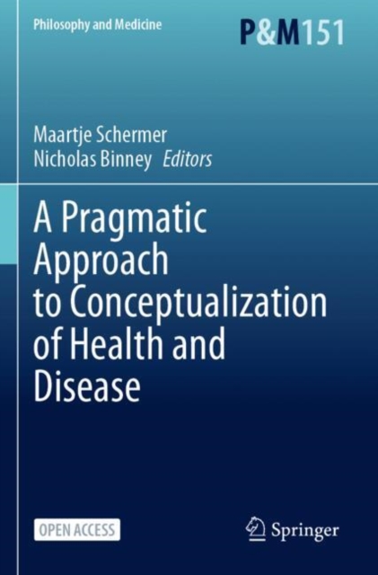 A Pragmatic Approach to Conceptualization of Health and Disease