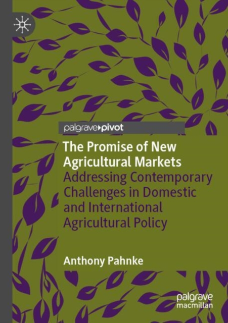 The Promise of New Agricultural Markets