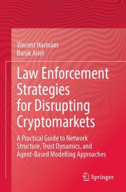 Law Enforcement Strategies for Disrupting Cryptomarkets