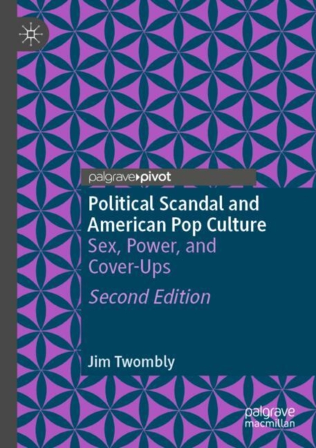 Political Scandal and American Pop Culture