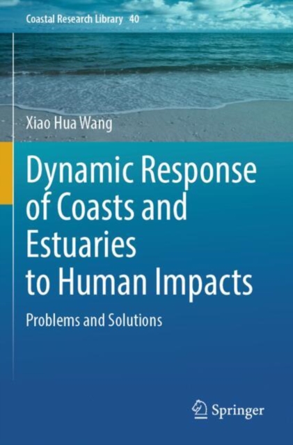 Dynamic Response of Coasts and Estuaries to Human Impacts