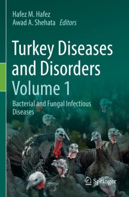 Turkey Diseases and Disorders Volume 1