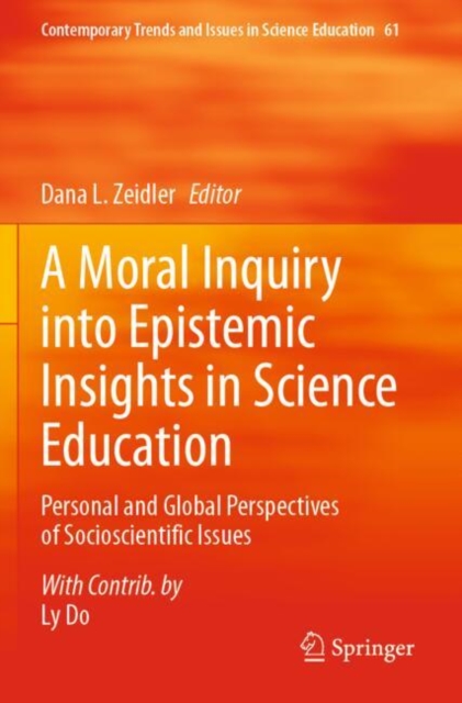A Moral Inquiry into Epistemic Insights in Science Education