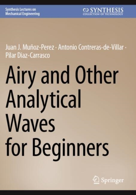 Airy and Other Analytical Waves for Beginners