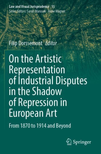 On the Artistic Representation of Industrial Disputes in the Shadow of Repression in European Art