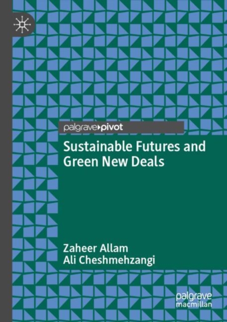 Sustainable Futures and Green New Deals