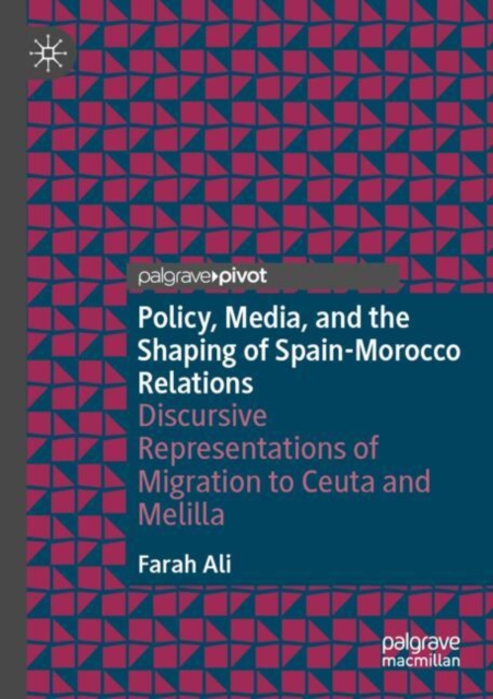 Policy, Media, and the Shaping of Spain-Morocco Relations