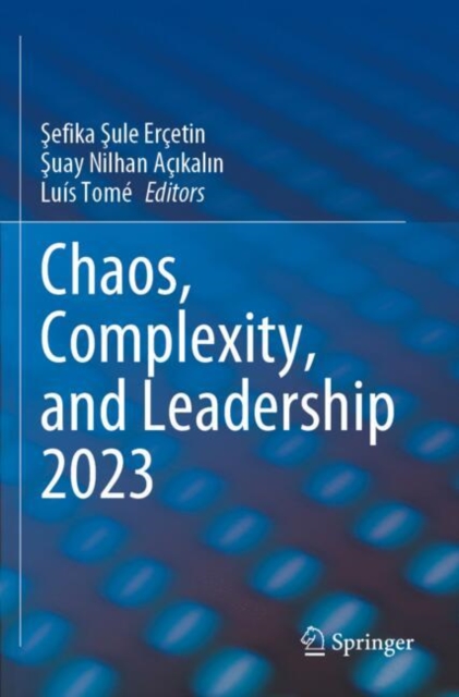 Chaos, Complexity, and Leadership 2023