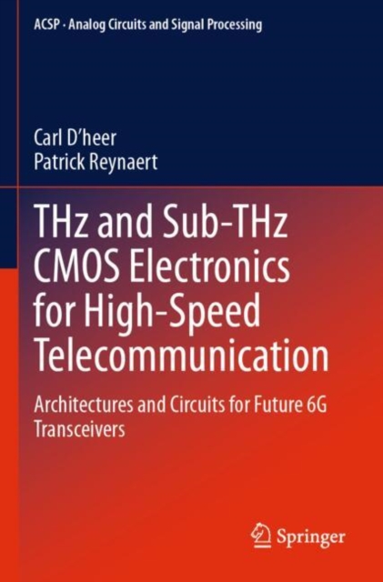 THz and Sub-THz CMOS Electronics for High-Speed Telecommunication