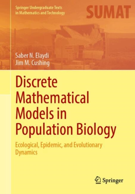 Discrete Mathematical Models in Population Biology