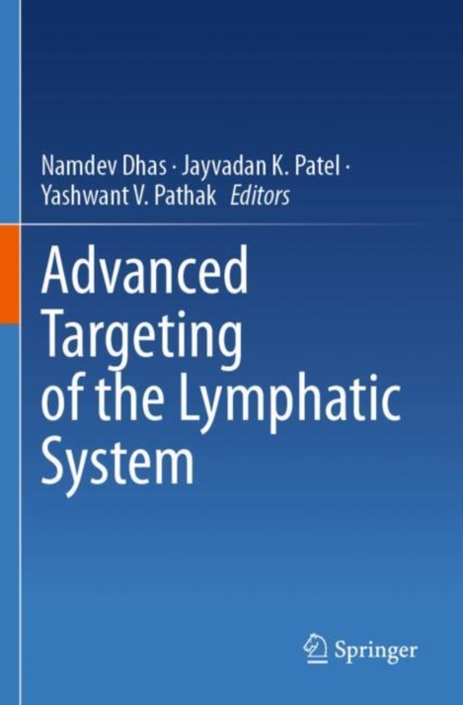 Advanced Targeting of the Lymphatic System
