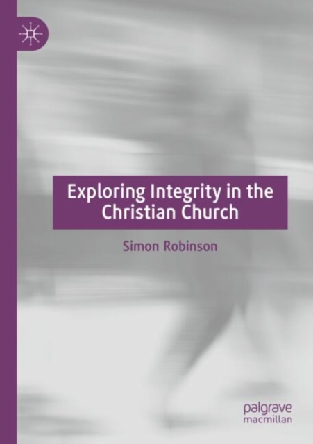 Exploring Integrity in the Christian Church