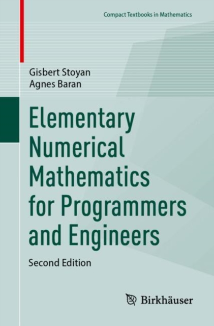 Elementary Numerical Mathematics for Programmers and Engineers