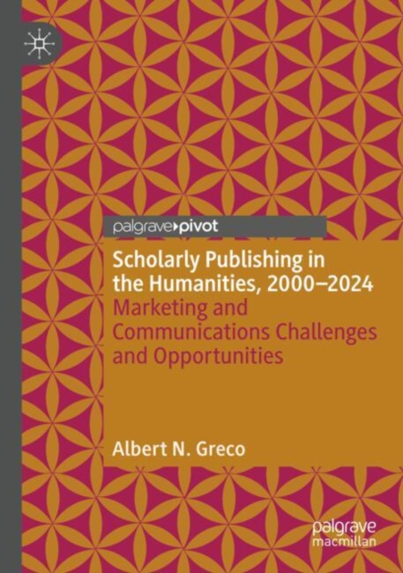 Scholarly Publishing in the Humanities, 2000-2024