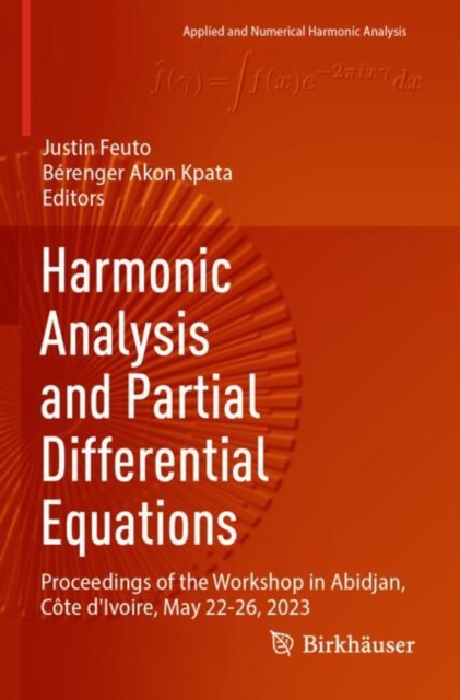 Harmonic Analysis and Partial Differential Equations