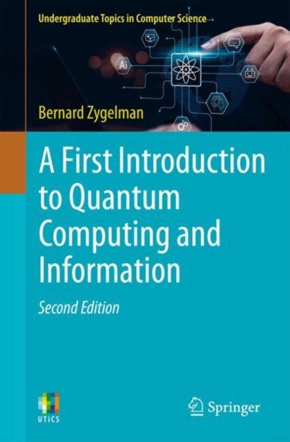 First Introduction to Quantum Computing and Information