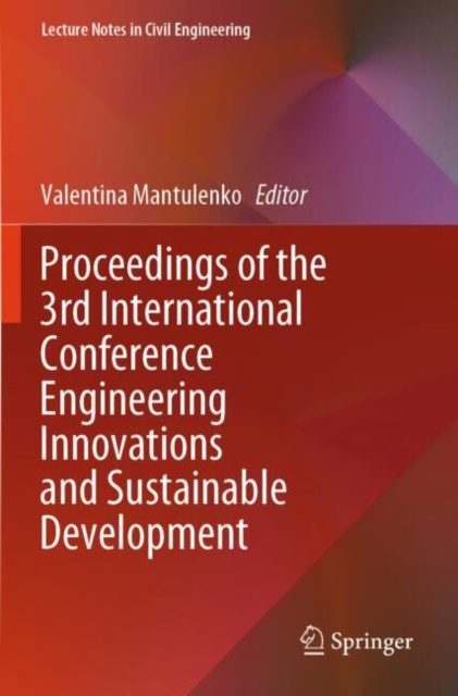 Proceedings of the 3rd International Conference Engineering Innovations and Sustainable Development
