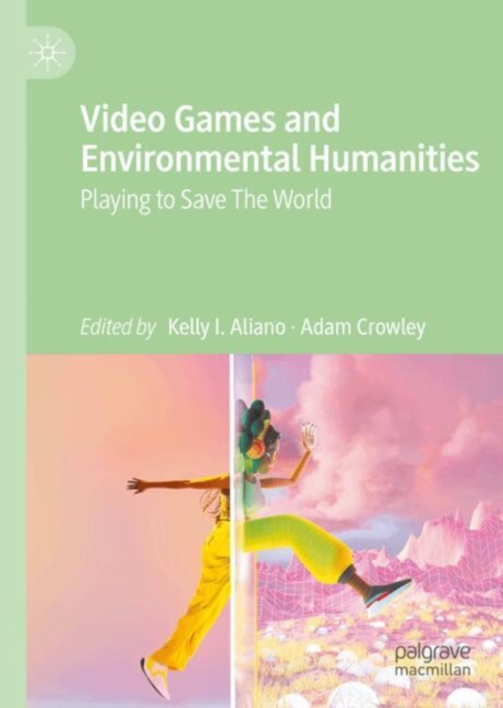 Video Games and Environmental Humanities