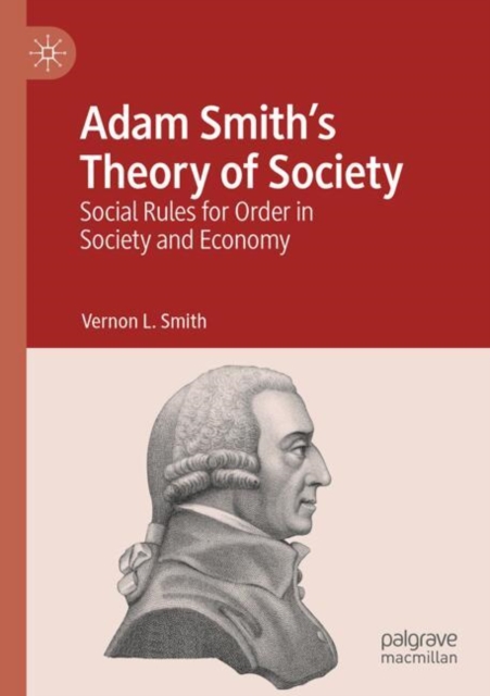 Adam Smith’s Theory of Society