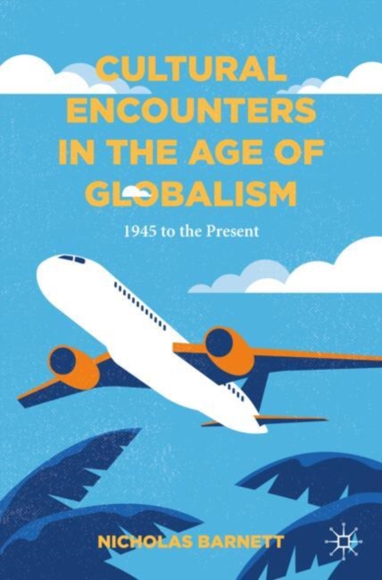 Cultural Encounters in the Age of Globalism