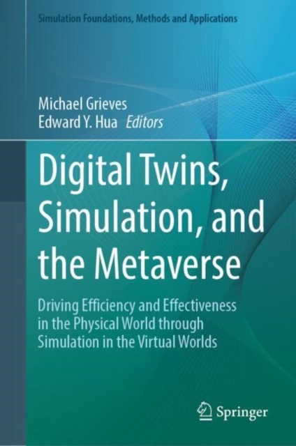 Digital Twins, Simulation, and the Metaverse